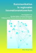 Cover: Kommunikation in regionalen Innovationsnetzwerken - Edition Rainer Hampp