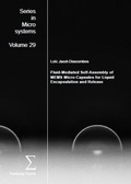 Cover: FLUID-MEDIATED SELF-ASSEMBLY OF MEMS MICRO-CAPSULES FOR LIQUID ENCAPSULATION AND RELEASE - Hartung-Gorre