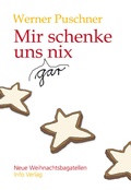 Cover: Mir schenke uns gar nix - Lindemanns VERLAG & AGENTUR