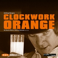 Enlarge image Cover: Clockwork Orange - Der Audio Verlag