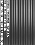 Cover: Friedrich Christian Flick Collection Berlin im Hamburger Bahnhof - Junius