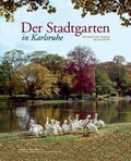 Cover: Der Stadtgarten in Karlsruhe - Lindemanns VERLAG & AGENTUR