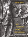 Cover: Die Goldenen Bilder des Nordens aus der Romanik - K&ouml;nig, Walther