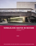 Cover: Vorbildliche Bauten im Bestand - Pr&auml;mierte Beispiele aus Hessen - Junius