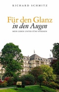 Cover: F&uuml;r den Glanz in den Augen - Lindemanns VERLAG & AGENTUR