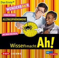 Abbildung von: Wissen macht Ah! WunderbAh!r - Verblüffende Alltagsphänomene - Der Audio Verlag