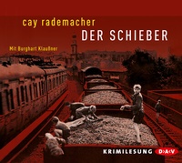 Abbildung von: Der Schieber - Der Audio Verlag