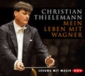 Cover: Mein Leben mit Wagner - Der Audio Verlag