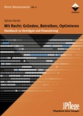 Cover: Mit Recht: Gr&uuml;nden, Betreiben, Optimieren - Vincentz Network