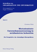 Cover: Wertorientierte Unternehmenssteuerung in netzbasierten Industrien - Edition Rainer Hampp