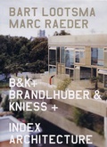 Cover: b&k+. Index - Architecture - K&ouml;nig, Walther