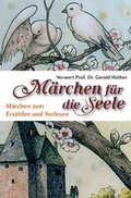 Cover: M&auml;rchen f&uuml;r die Seele - K&ouml;nigsfurt-Urania Verlag