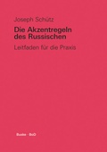 Cover: Die Akzentregeln des Russischen - Buske, H