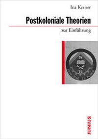 Abbildung von: Postkoloniale Theorien zur Einführung - Junius