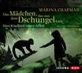 Cover: Das M&auml;dchen, das aus dem Dschungel kam - Der Audio Verlag