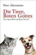 Cover: Die Tiere, Boten Gottes - Lindemanns VERLAG & AGENTUR