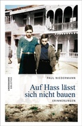 Cover: Auf Hass l&auml;sst sich nicht bauen - Lindemanns VERLAG & AGENTUR