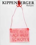 Cover: Martin Kippenberger. Multiples 1982-1997 - K&ouml;nig, Walther