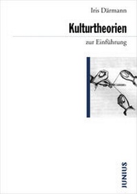 Abbildung von: Kulturtheorien zur Einführung - Junius