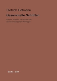 Abbildung von: Gesammelte Schriften. Band I. Studien zur Nordischen und Germanischen Philologie - Buske, H