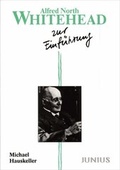 Cover: Alfred North Whitehead zur Einf&uuml;hrung - Junius