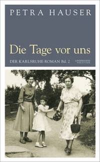 Abbildung von: Die Tage vor uns - Lindemanns VERLAG & AGENTUR