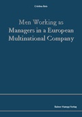 Cover: Men Managers in an European Multinational Company - Edition Rainer Hampp