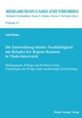 Cover: Die Entwicklung lokaler Nachhaltigkeit am Beispiel der Region Kautzen in Nieder&ouml;sterreich - Edition Rainer Hampp