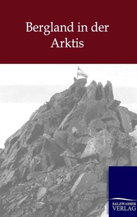 Abbildung von: Bergland in der Arktis - Salzwasser Verlag