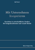 Cover: Mit Unternehmen kooperieren - Edition Rainer Hampp