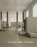Cover: Candida H&ouml;fer. Marcel Beyer. Dresden - K&ouml;nig, Walther