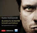 Cover: Raskolnikow. Schuld und S&uuml;hne - Der Audio Verlag