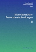 Cover: Modellgest&uuml;tzte Personalentscheidungen 8 - Edition Rainer Hampp
