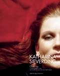 Cover: Katharina Sieverding. Close Up - K&ouml;nig, Walther