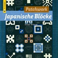 Cover: Patchwork Japanische Bl&ouml;cke - Vincentz Network