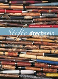 Cover: Stifte drechseln - Vincentz Network