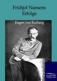 Abbildung von: Nansens Erfolge - Salzwasser Verlag