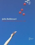 Cover: John Baldessari Wien/Graz / John Baldessari. A Different Kind of Order. 1962 bis 1983 - K&ouml;nig, Walther