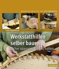 Cover: Werkstatthilfen selber bauen - Vincentz Network