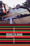 Cover: Ganahl, Rainer. Road To War - K&ouml;nig, Walther