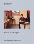 Cover: Frauen im Gef&auml;ngnis - K&ouml;nig, Walther