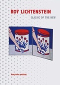 Cover: Roy Lichtenstein. Klassik der Neuen - K&ouml;nig, Walther