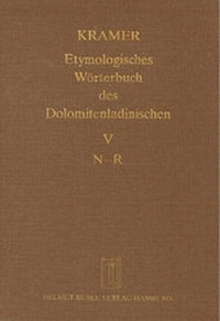 Abbildung von: Etymologisches Wörterbuch des Dolomitenladinischen. Band V (N-R) - Buske, H
