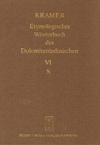 Abbildung von: Etymologisches Wörterbuch des Dolomitenladinischen. Band VI (S) - Buske, H