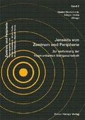 Cover: Jenseits von Zentrum und Peripherie - Edition Rainer Hampp