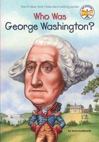 Enlarge image Cover: Who Was George Washington? - Grosset & Dunlap Inc.,U.S.