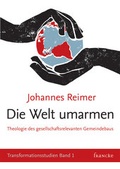 Cover: Die Welt umarmen - Francke-Buch