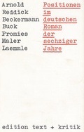 Cover: Positionen im deutschen Roman der sechziger Jahre - edition text + kritik