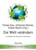 Cover: Die Welt ver&auml;ndern - Francke-Buch