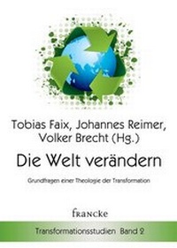 Enlarge image Cover: Die Welt verändern - Francke-Buch